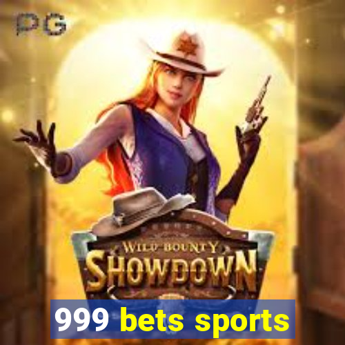 999 bets sports